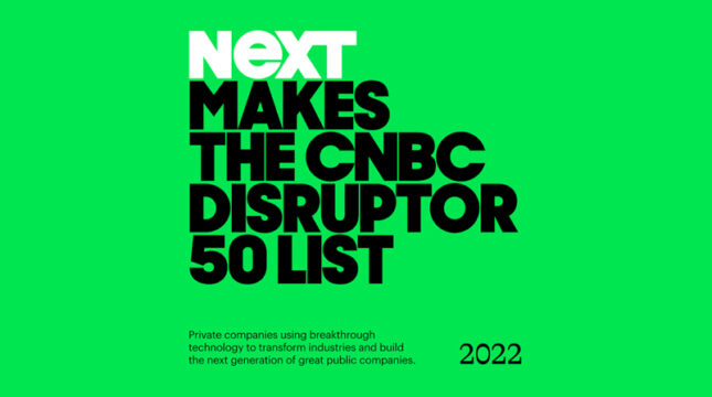 NEXT named to CNBC Disruptor 50 list after year of record growth