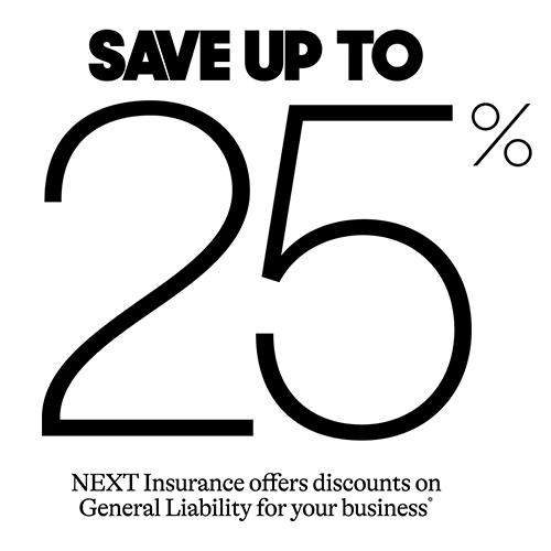 save up to 25% - NEXT insurance offers discounts on General Liability for your business